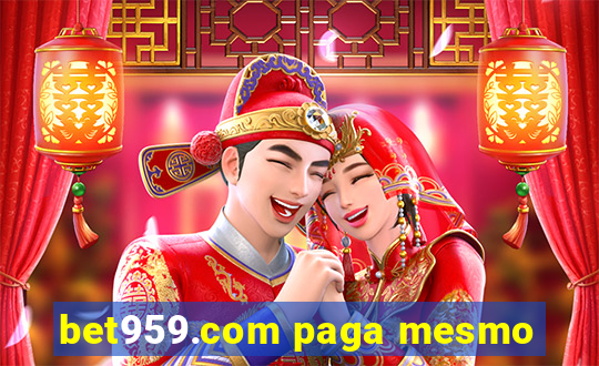 bet959.com paga mesmo